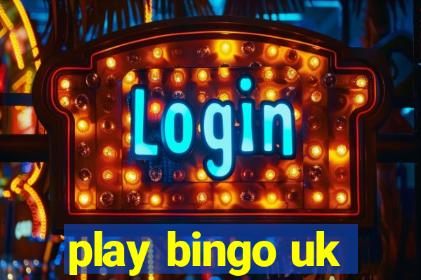 play bingo uk