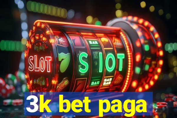 3k bet paga