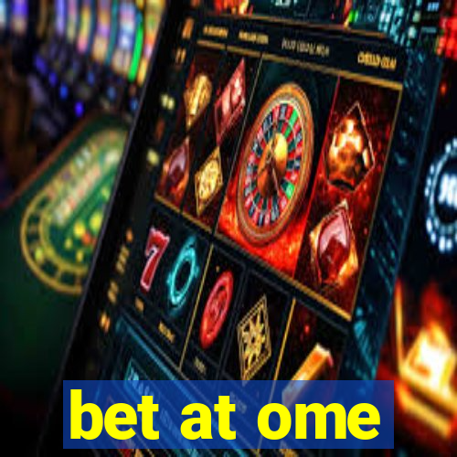 bet at ome