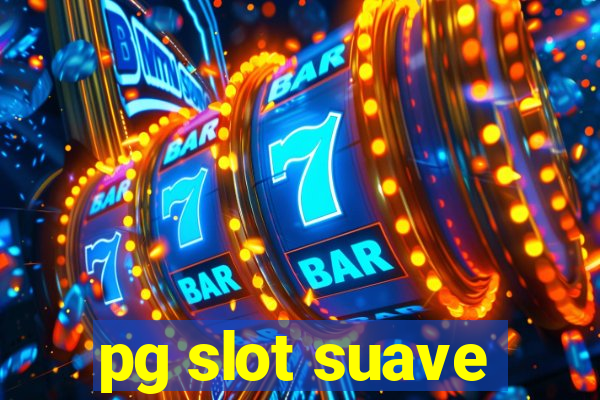 pg slot suave