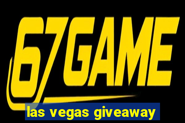 las vegas giveaway