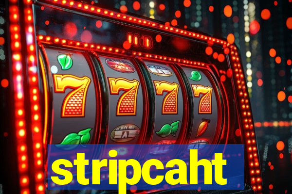 stripcaht