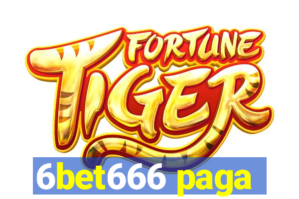 6bet666 paga