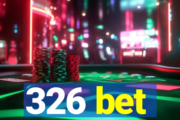 326 bet