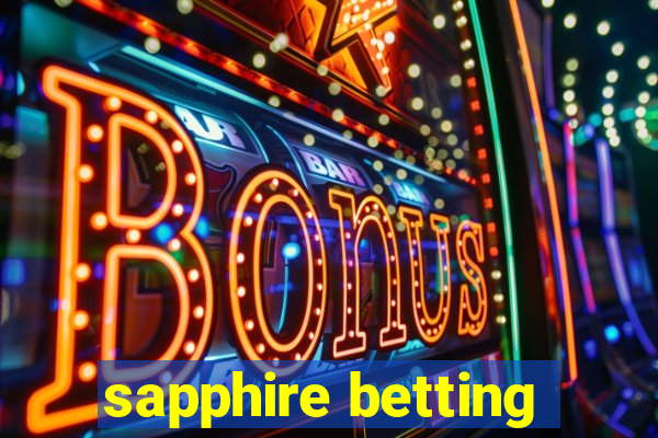 sapphire betting