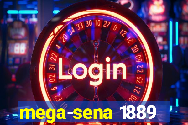 mega-sena 1889