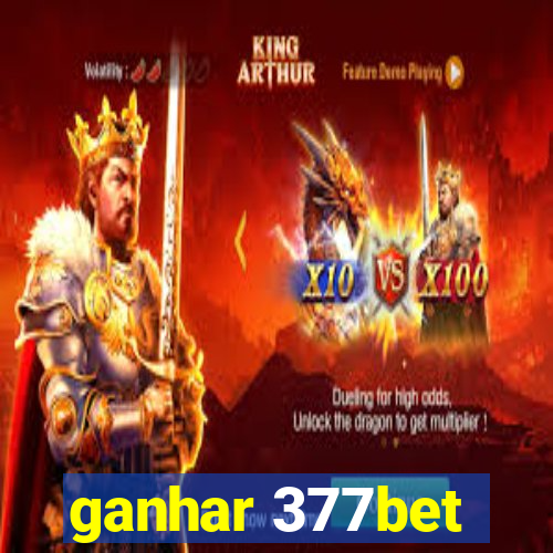 ganhar 377bet