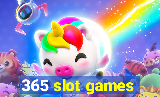 365 slot games