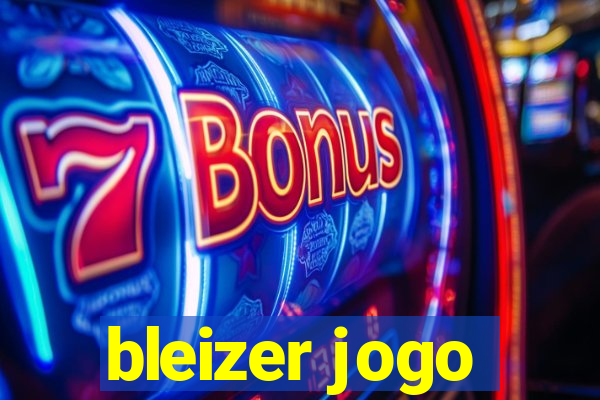 bleizer jogo