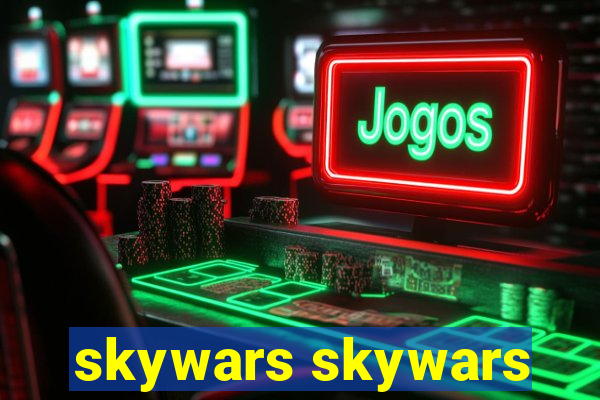 skywars skywars