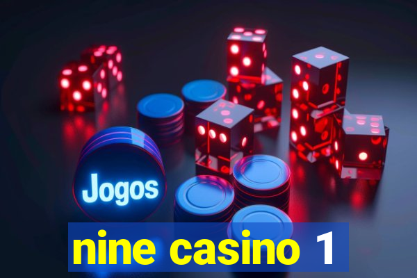 nine casino 1