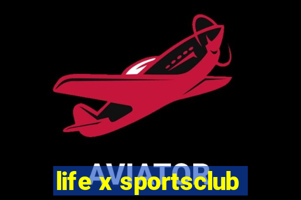 life x sportsclub