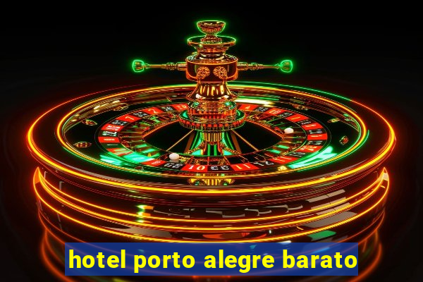 hotel porto alegre barato