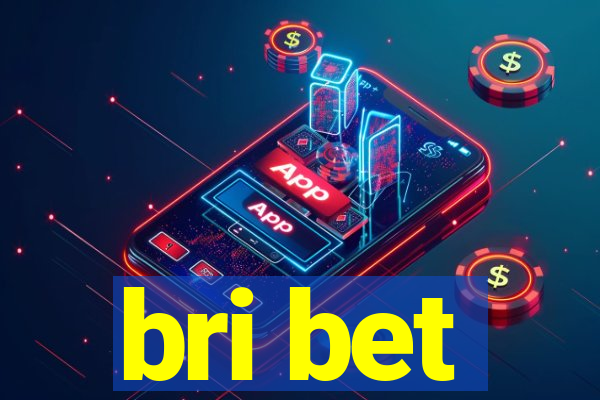 bri bet