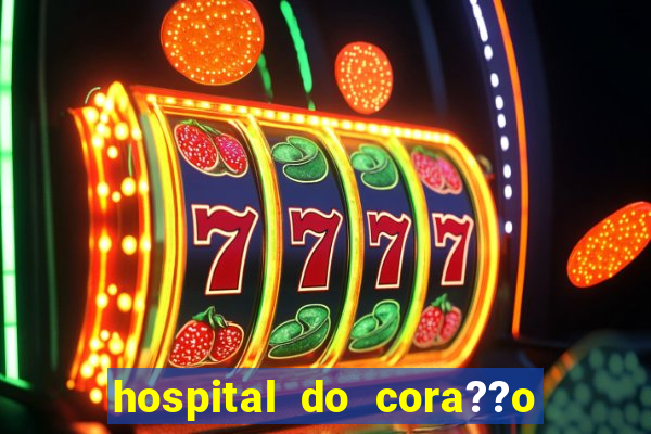 hospital do cora??o em laranjeiras