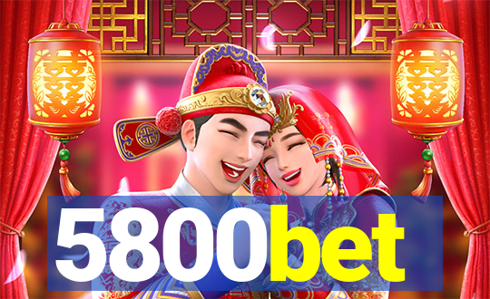 5800bet