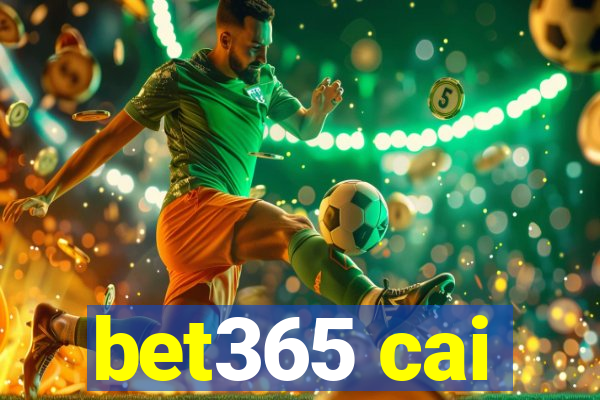 bet365 cai