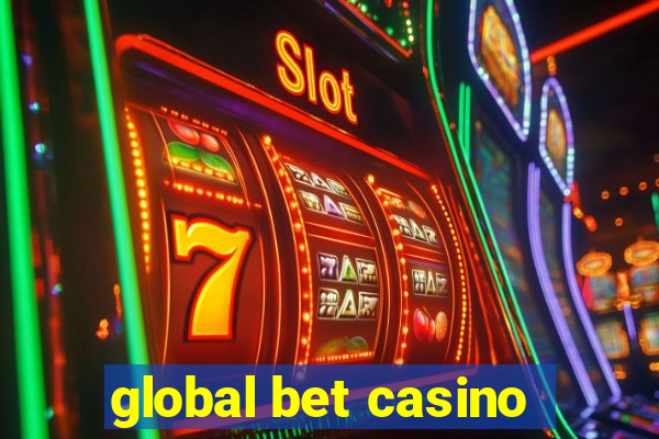 global bet casino