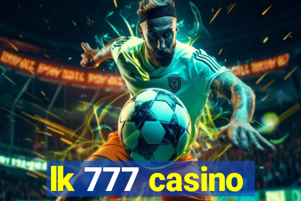 lk 777 casino