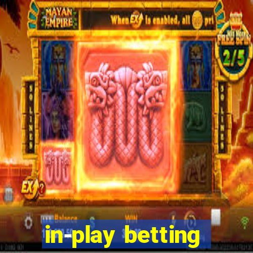 in-play betting