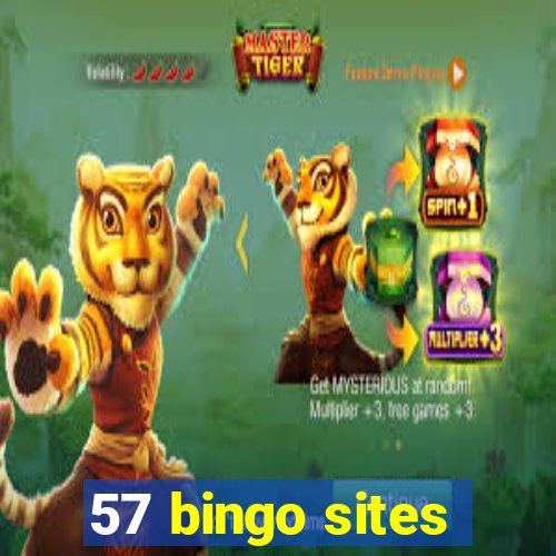 57 bingo sites