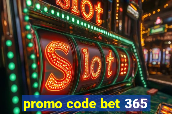 promo code bet 365