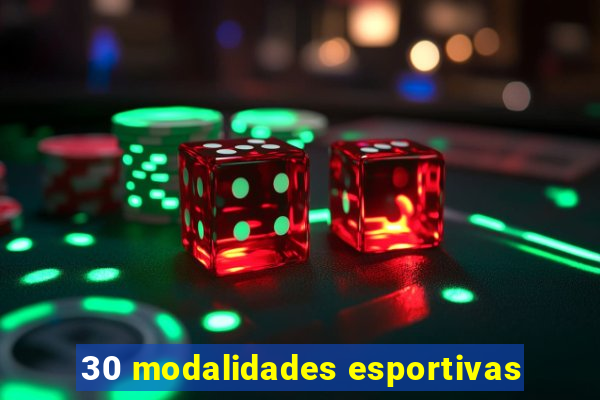 30 modalidades esportivas