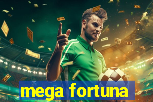 mega fortuna