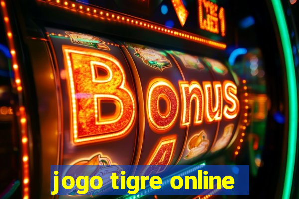 jogo tigre online