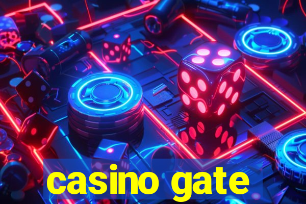 casino gate