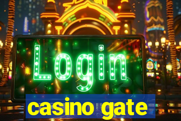 casino gate