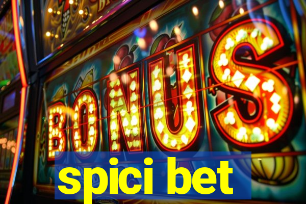 spici bet