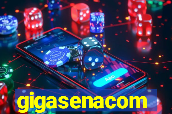 gigasenacom