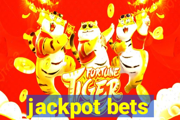 jackpot bets