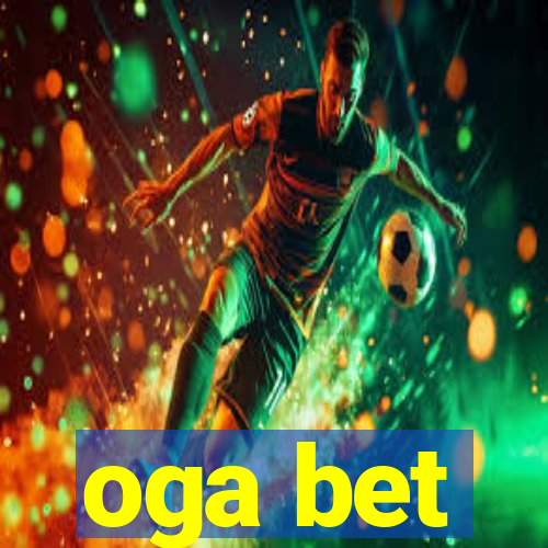 oga bet