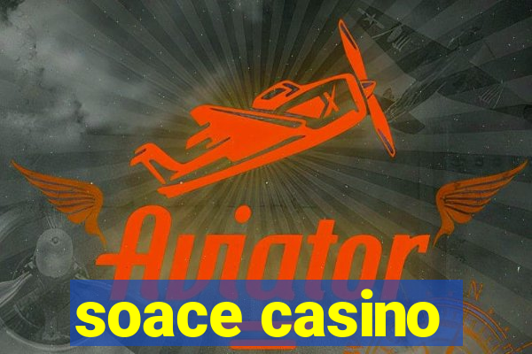 soace casino