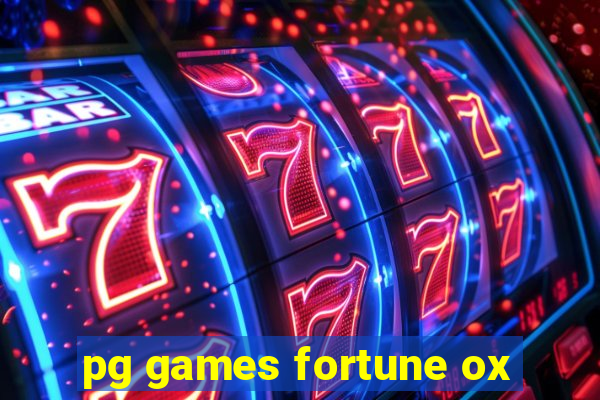 pg games fortune ox