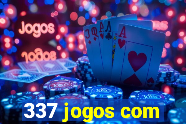 337 jogos com