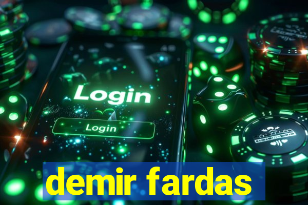 demir fardas