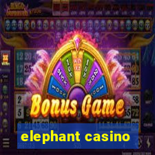 elephant casino