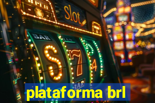 plataforma brl