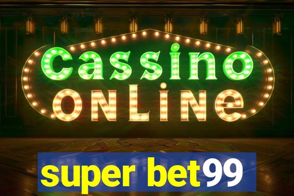 super bet99