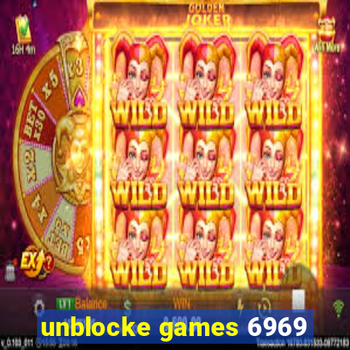 unblocke games 6969