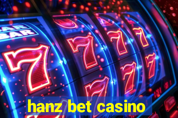 hanz bet casino