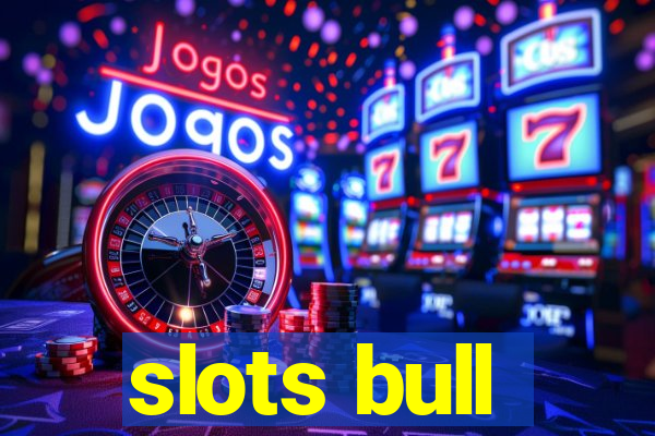 slots bull