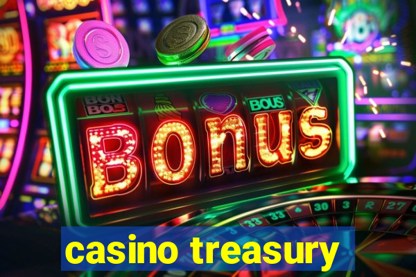 casino treasury