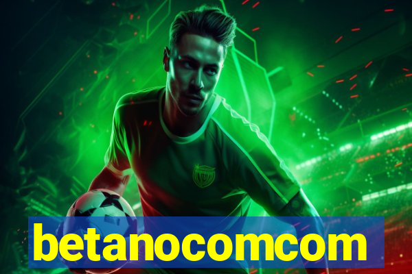 betanocomcom