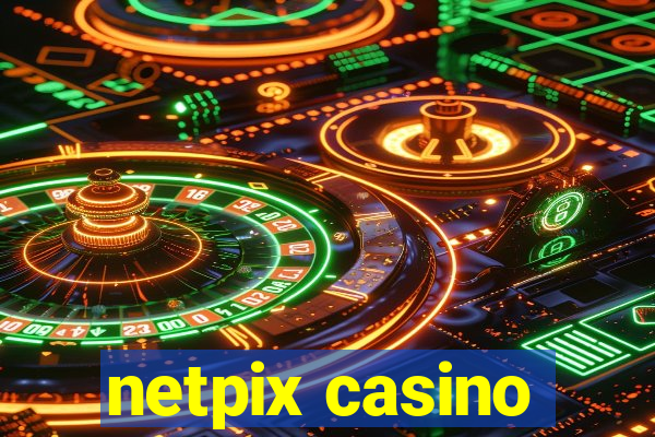 netpix casino