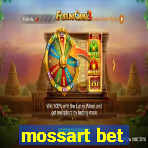 mossart bet