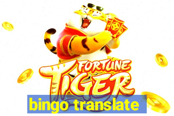 bingo translate